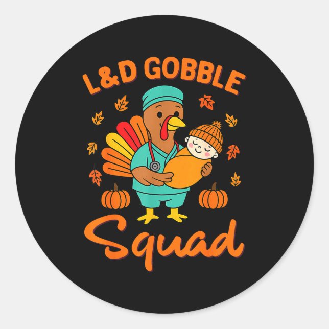 Sticker Rond L&amp;d Gobble Squad Thanksgiving Labor &amp; Deli (Devant)