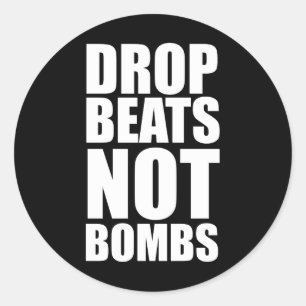 Sticker Rond La baisse bat pas des bombes