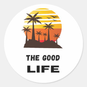Sticker Rond La Bonne vie