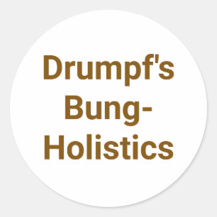 Sticker Rond La Bung-Holistics de Drumpf Jeff Hankamer Artjunkh