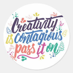 Sticker Rond La créativité est passage contagieux il sur colo