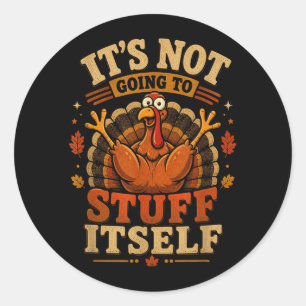 Sticker Rond La dinde ne va pas farcir les femmes de Thanksgivi
