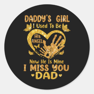 Sticker Rond La fille de papa J'étais son Ange Fête des Pères