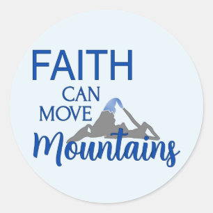 Sticker Rond La foi peut déplacer les montagnes