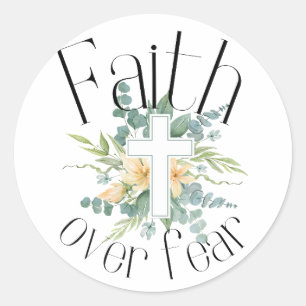 Sticker Rond La foi sur la peur