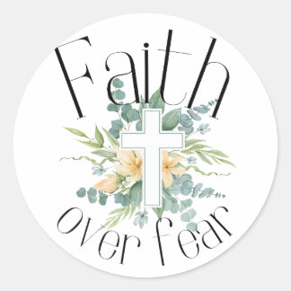 Sticker Rond La foi sur la peur