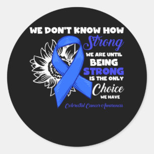 Sticker Rond La Force Du Cancer Colorectal Est L'O