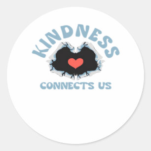 Sticker Rond La gentillesse nous connecte classique