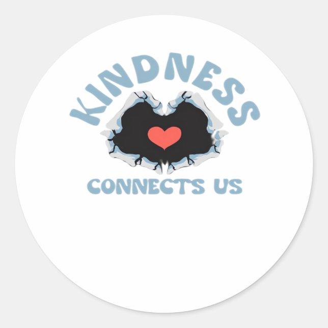 Sticker Rond La gentillesse nous connecte classique (Devant)