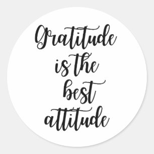 Sticker Rond La gratitude est la meilleure attitude citation in