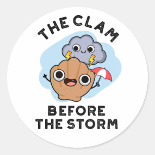 Sticker Rond La Jambe Avant La Tempête Un Météo Drôle