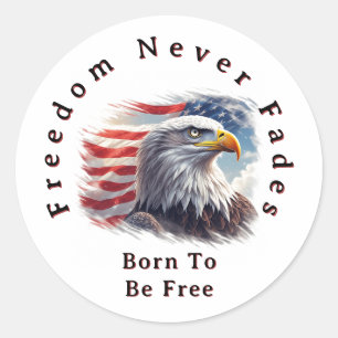 Sticker Rond La liberté ne faiblit jamais, Drapeau américain pa