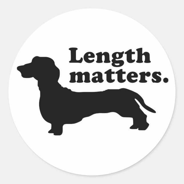 Sticker Rond "La Longueur Compte." (Dachshund) (Devant)