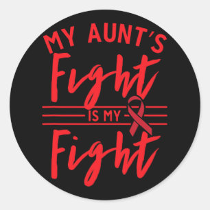 Sticker Rond La lutte de ma tante est ma lutte Sensibilisation 