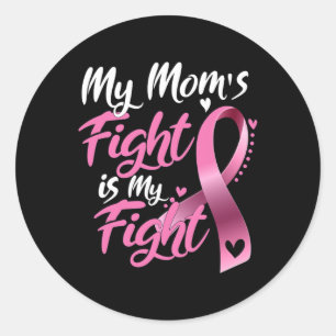 Sticker Rond La lutte de maman est ma lutte Conscience du cance
