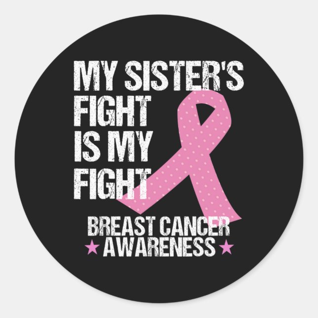 Sticker Rond La Lutte Des Soeurs Est Ma Lutte Contre Le Cancer  (Devant)
