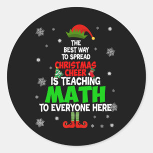 Sticker Rond La Meilleure Façon de Répandre la Joie de Noël Est
