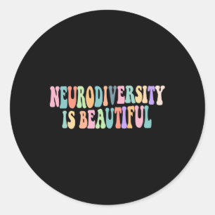 Sticker Rond La neurodiversité est une belle Sensibilisation su