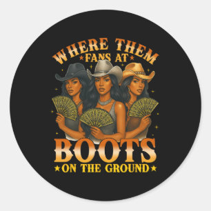 Sticker Rond Là Où Ils Ventilent Aux Bottes Sur Le Sol Black We