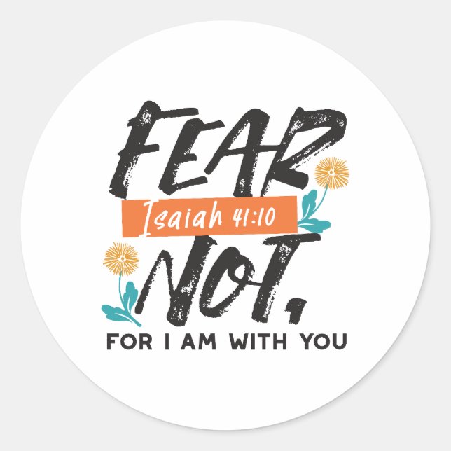 Sticker Rond La Peur Pas Isaïe Bible Verse Conception Inspirant (Devant)
