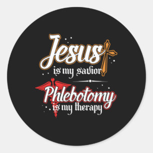Sticker Rond La phlébotomie est ma thérapie Jésus Phlebotomiste