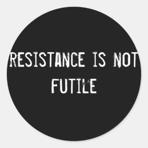 Sticker Rond la résistance n'est pas futile