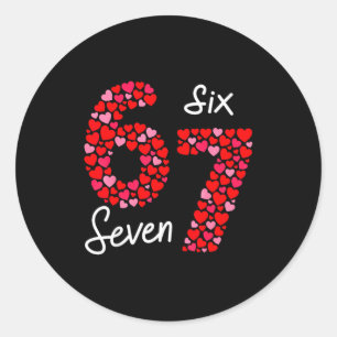 Sticker Rond La Saint-Valentin 6-7 Meme Six Sept 6 7 Saint-Vale