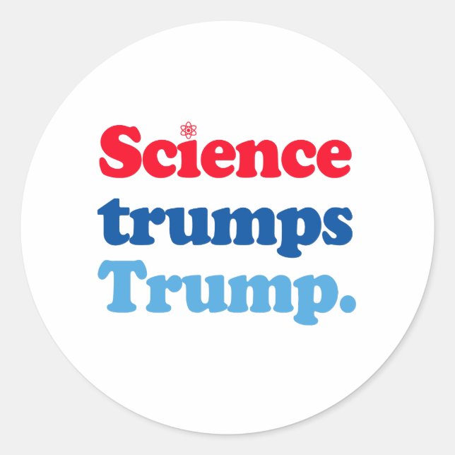 Sticker Rond La science l'emporte sur Trump (Devant)