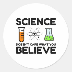 Sticker Rond La science se fiche de ce que vous croyez