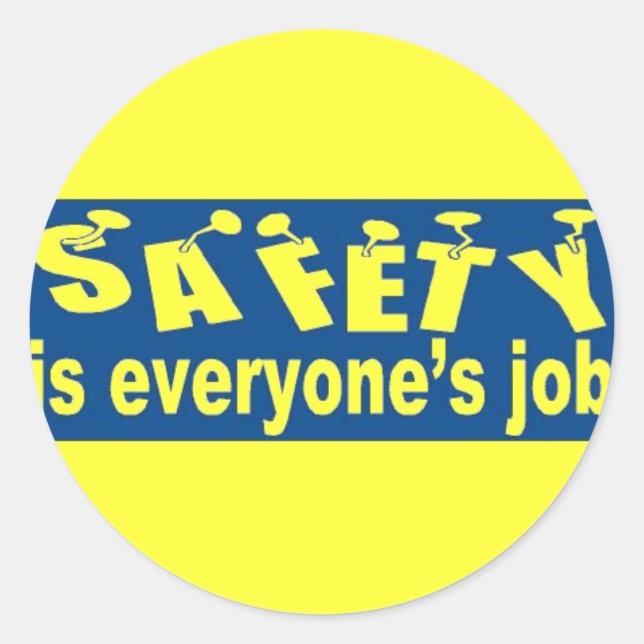 Sticker Rond LA SÉCURITÉ est le travail de tous (Devant)