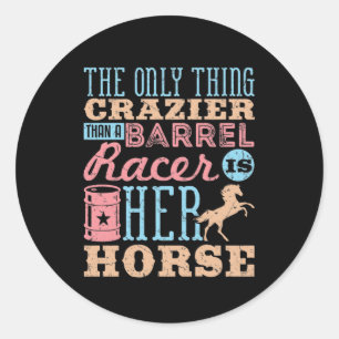 Sticker Rond La seule chose plus folle qu'un cheval de course d