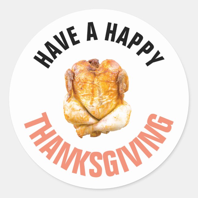 Sticker Rond La Turquie rôtie, Avoir un Bon thanksgiving (Devant)