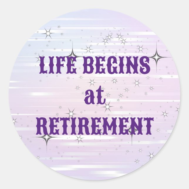 Sticker Rond La vie commence à la retraite (Devant)