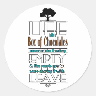 Sticker Rond La vie est comme une boîte de chocolats Citations 