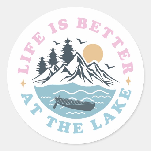 Sticker Rond La vie est meilleure au lac (Devant)