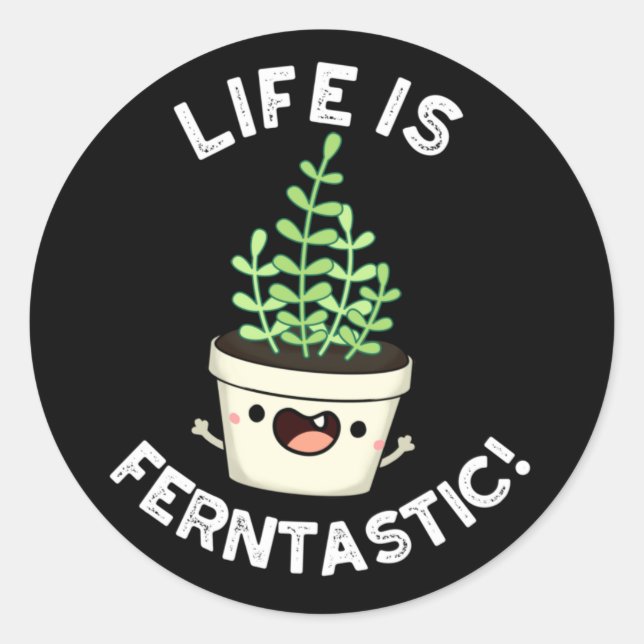 Sticker Rond La Vie Friste Grosse Ferne Plante Pun Dark BG (Devant)