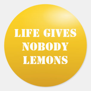 Sticker Rond La vie ne donne personne aux citrons
