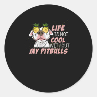 Sticker Rond La vie n'est pas cool sans mes BITBULLS