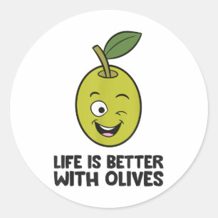 Sticker Rond La Vie Olive Lover Est Meilleure Avec Les Oliviers