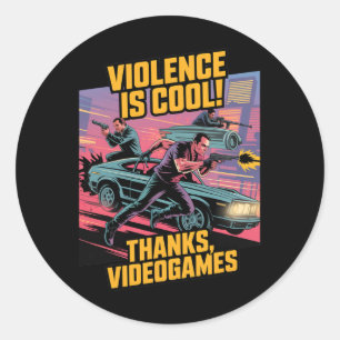 Sticker Rond La violence est cool merci jeux vidéo drôle rétro 
