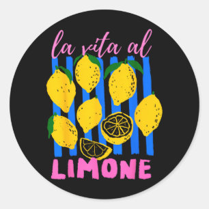 Sticker Rond La Vita Al Limone Drôle Citron Fruit Italien Été