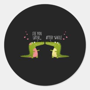 Sticker Rond Lac You Later After While Alligator Reptiles Zoo C
