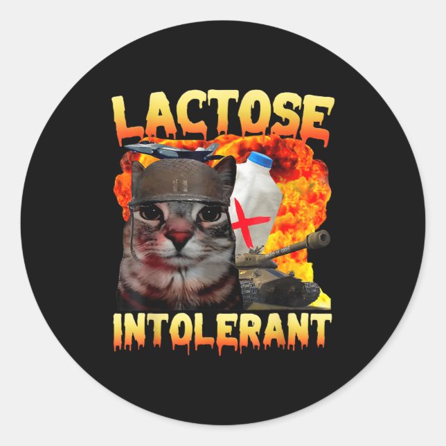 Sticker Rond Lactose Intolerant Silly Cat Meme Funny Saying Cat (Devant)