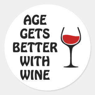 Sticker Rond L'Âge S'Améliore Avec Le Vin