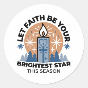 Sticker Rond Laisser la foi briller : Thème hiver