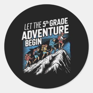 Sticker Rond Laisser l'aventure de 5e année débuter Teac de 5e