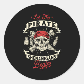 Sticker Rond Laisser Les Shenanigans Pirates Commencer Les Trav