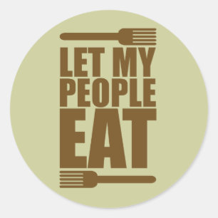 Sticker Rond Laissez mes personnes manger