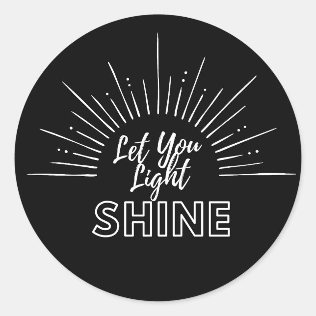Sticker Rond Laissez Votre Lumière Briller Les Rayons Solaires (Devant)