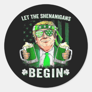 Sticker Rond Laissons les Shenanigans commencer une drôle de St